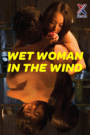 Wet Woman in the Wind (2016)