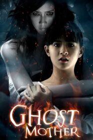 ម្តាយខ្មោច (2007)