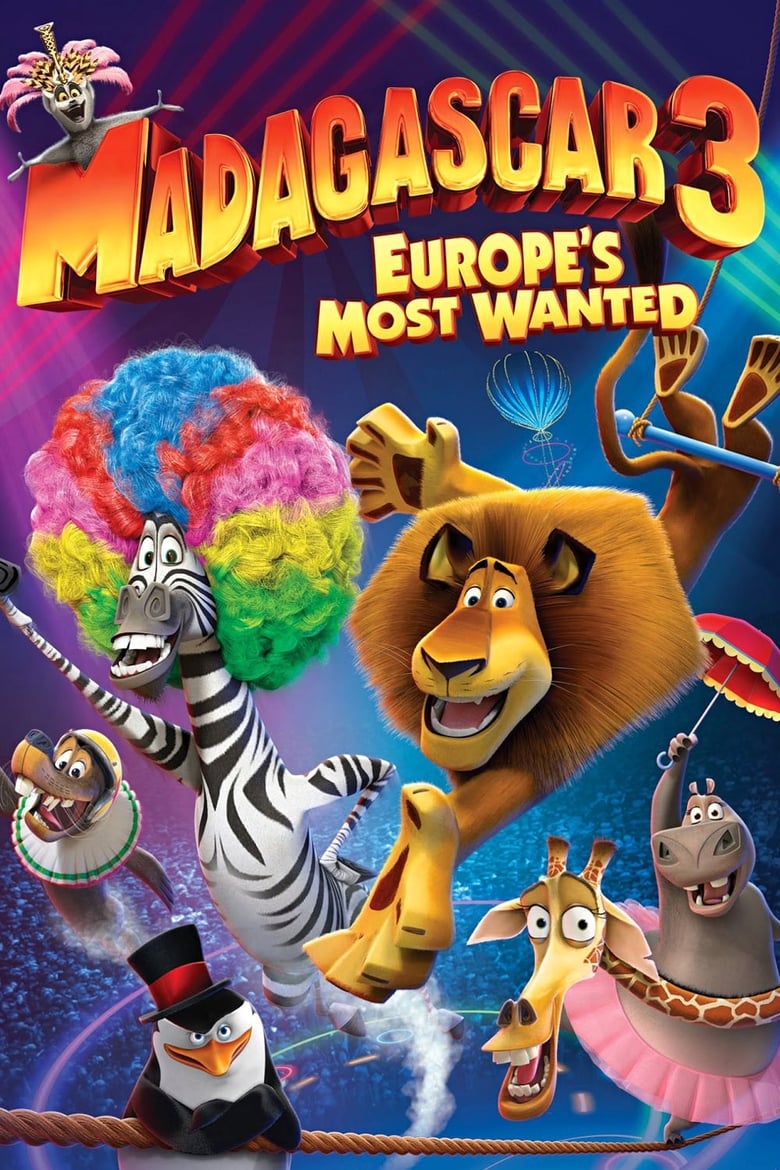Madagascar 3: Europe’s Most Wanted