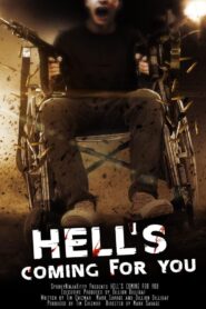 Hell’s Coming for You