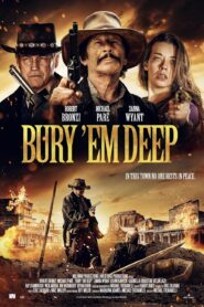 Bury ‘Em Deep (2026)